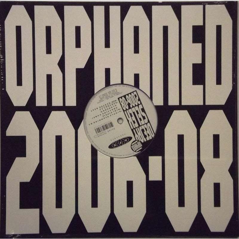 Orphaned Deejay Selek 2006-2008