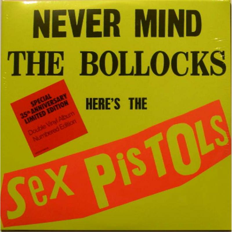 Never Mind the Bollocks Here's The Sex Pistols (35th Anniversary Limited Edition)