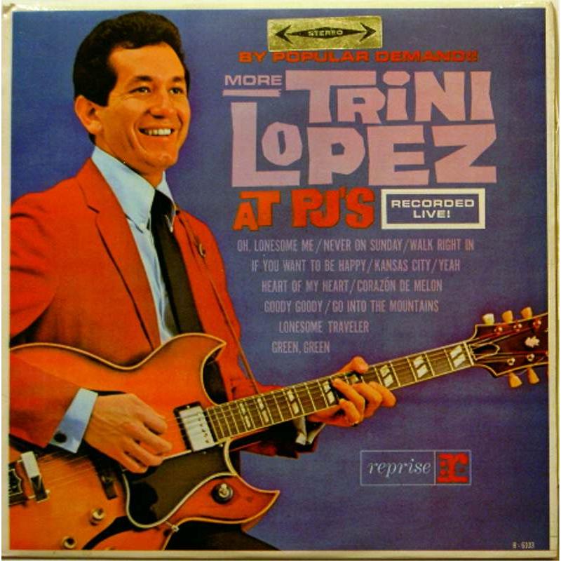 More Trini Lopez at PJ's