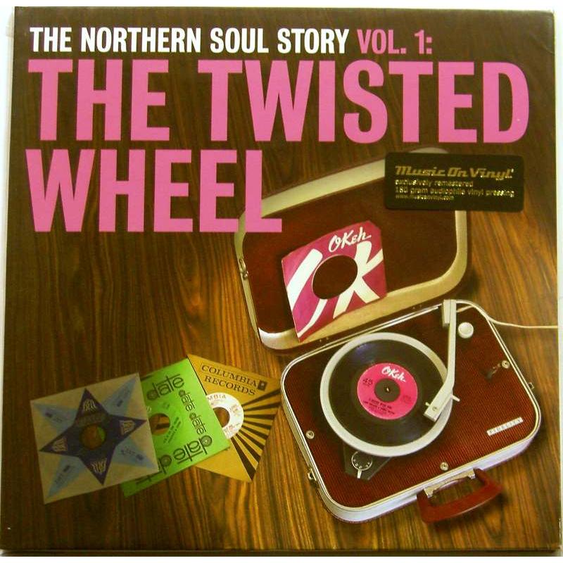 The Northern Soul Story Vol. 1: The Twisted Wheel